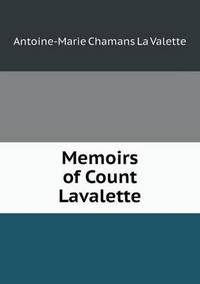 Book Cover for Memoirs of Count Lavalette by Anna Quindlen
