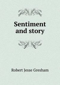 Book Cover for Sentiment and Story by Barbara J Marvis