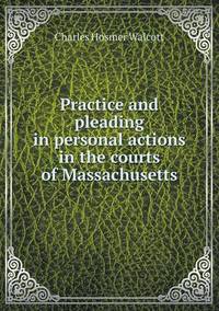 Book Cover for Practice and Pleading in Personal Actions in the Courts of Massachusetts by Jesse Russell, Ronald Cohn