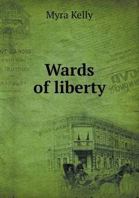 Book Cover for Wards of Liberty by Barbara J Marvis