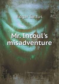 Book Cover for Mr. Incoul's Misadventure by Richard Bird, Stephen Robson