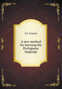 Book Cover for A New Method for Learning the Portuguese Language by Richard Bird, Stephen Robson