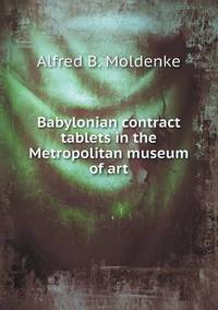 Book Cover for Babylonian Contract Tablets in the Metropolitan Museum of Art by Richard Bird, Stephen Robson