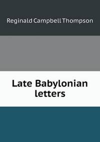 Book Cover for Late Babylonian Letters by Jesse Russell, Ronald Cohn