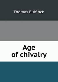 Book Cover for Age of Chivalry by Anna Quindlen