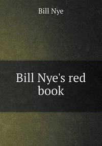 Book Cover for Bill Nye's Red Book by Anna Quindlen