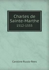 Book Cover for Charles De Sainte-Marthe 1512-1555 by Richard Bird, Stephen Robson