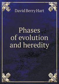 Book Cover for Phases of Evolution and Heredity by Jesse Russell, Ronald Cohn