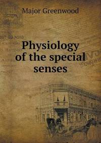 Book Cover for Physiology of the Special Senses by Richard Bird, Stephen Robson