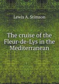 Book Cover for The Cruise of the Fleur-De-Lys in the Mediterranean by Jesse Russell, Ronald Cohn
