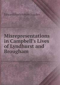 Book Cover for Misrepresentations in Campbell's Lives of Lyndhurst and Brougham by Richard Bird, Stephen Robson