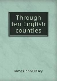 Book Cover for Through Ten English Counties by Richard Bird, Stephen Robson