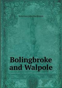 Book Cover for Bolingbroke and Walpole by Jesse Russell, Ronald Cohn