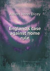 Book Cover for England's Case Against Home Rule by Anna Quindlen