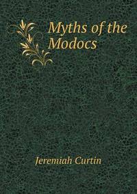 Book Cover for Myths of the Modocs by Richard Bird, Stephen Robson