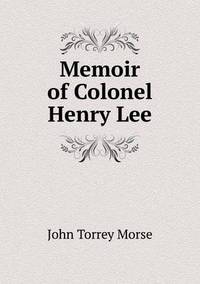 Book Cover for Memoir of Colonel Henry Lee by Anna Quindlen
