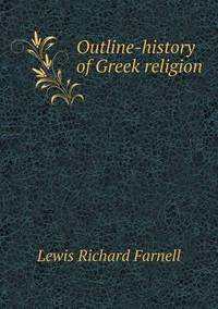 Book Cover for Outline-History of Greek Religion by Richard Bird, Stephen Robson