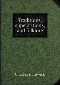 Book Cover for Traditions, Superstitions, and Folklore by Anna Quindlen