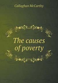 Book Cover for The Causes of Poverty by Jesse Russell, Ronald Cohn