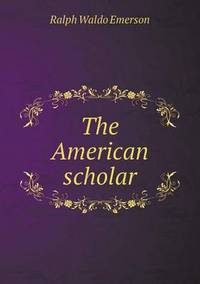 Book Cover for The American Scholar by Jesse Russell, Ronald Cohn