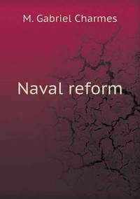 Book Cover for Naval Reform by Jesse Russell, Ronald Cohn