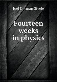 Book Cover for Fourteen Weeks in Physics by Jesse Russell, Ronald Cohn