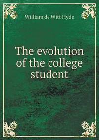 Book Cover for The Evolution of the College Student by Jesse Russell, Ronald Cohn