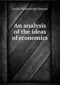 Book Cover for An Analysis of the Ideas of Economics by Jesse Russell, Ronald Cohn