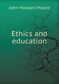 Book Cover for Ethics and Education by Jesse Russell, Ronald Cohn
