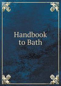 Book Cover for Handbook to Bath by Richard Bird, Stephen Robson