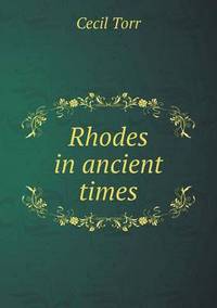 Book Cover for Rhodes in Ancient Times by Richard Bird, Stephen Robson