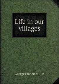 Book Cover for Life in Our Villages by Richard Bird, Stephen Robson