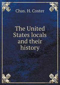 Book Cover for The United States Locals and Their History by Anna Quindlen
