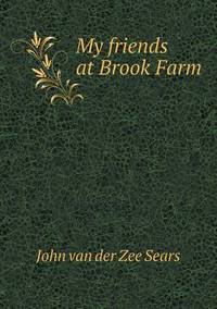 Book Cover for My Friends at Brook Farm by Anna Quindlen