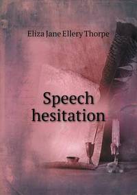 Book Cover for Speech Hesitation by Jesse Russell, Ronald Cohn