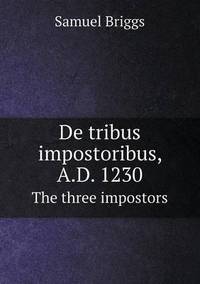 Book Cover for De Tribus Impostoribus, A.D. 1230 the Three Impostors by Jesse Russell, Ronald Cohn