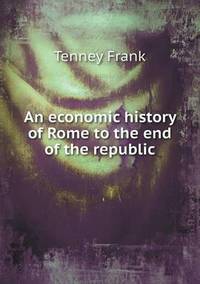 Book Cover for An Economic History of Rome to the End of the Republic by Richard Bird, Stephen Robson