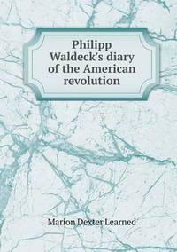 Book Cover for Philipp Waldeck's Diary of the American Revolution by Jesse Russell, Ronald Cohn