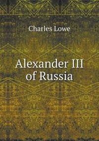Book Cover for Alexander III of Russia by Richard Bird, Stephen Robson