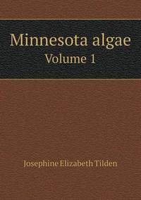 Book Cover for Minnesota Algae Volume 1 by Jesse Russell, Ronald Cohn