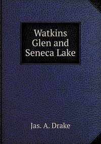 Book Cover for Watkins Glen and Seneca Lake by Jesse Russell, Ronald Cohn
