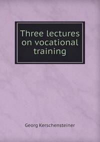 Book Cover for Three Lectures on Vocational Training by Jesse Russell, Ronald Cohn