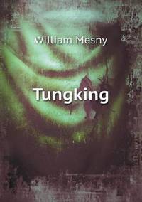 Book Cover for Tungking by Richard Bird, Stephen Robson