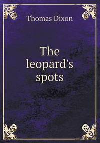 Book Cover for The Leopard's Spots by Jesse Russell, Ronald Cohn