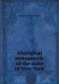 Book Cover for Aboriginal Monuments of the State of New-York by Jesse Russell, Ronald Cohn