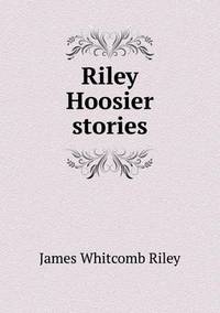 Book Cover for Riley Hoosier Stories by Anna Quindlen