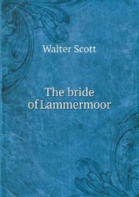 Book Cover for The Bride of Lammermoor by Jesse Russell, Ronald Cohn