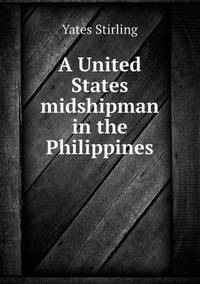 Book Cover for A United States Midshipman in the Philippines by Richard Bird, Stephen Robson