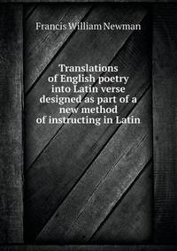 Book Cover for Translations of English Poetry Into Latin Verse Designed as Part of a New Method of Instructing in Latin by Richard Bird, Stephen Robson