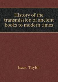 Book Cover for History of the Transmission of Ancient Books to Modern Times by Richard Bird, Stephen Robson